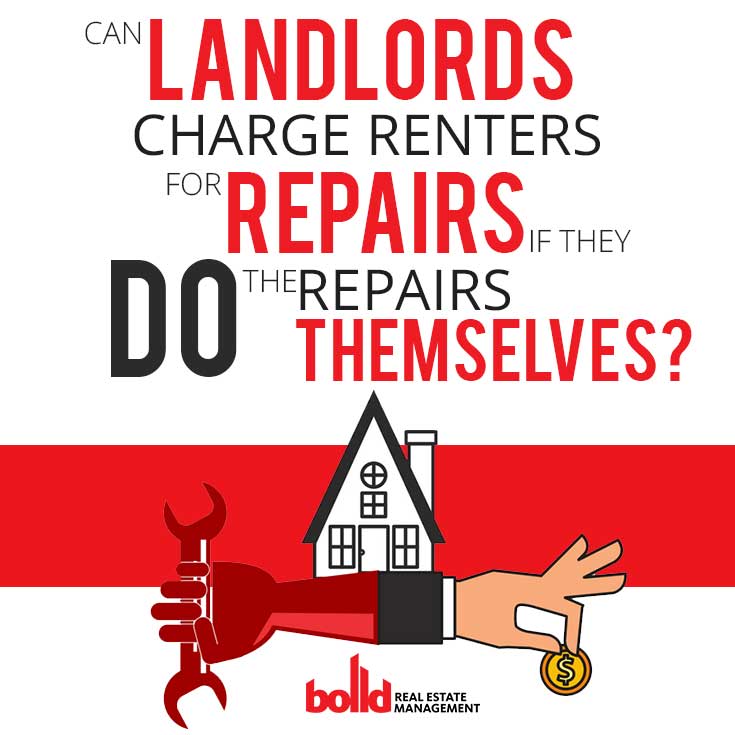 can-landlords-charge-renters-for-repairs-if-they-do-the-house-repairs