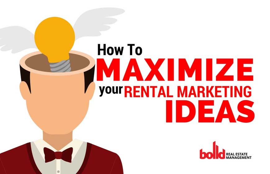 how_to_maximize_your_rental_marketing_ideas