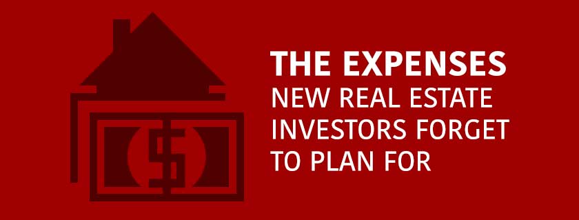 the-expenses-new-real-estate-investors-forget-to-plan-for